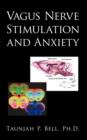 Image for Vagus Nerve Stimulation and Anxiety