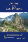 Image for Journey of the Lost Princess: Adventure and Romance in the Mysterious Land of the Incas