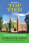 Image for From Bottom to Top Tier in a Decade: The Wagner College Turnaround Years