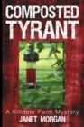 Image for Composted Tyrant : A Killdeer Farm Mystery
