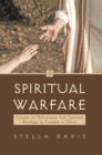 Image for Spiritual Warfare: Lessons on Deliverance from Spiritual Bondage to Freedom in Christ