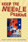 Image for Keep the Needle Peaking