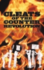 Image for Cleats of the Counter Revolution