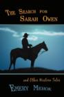 Image for The Search for Sarah Owen and Other Western Tales