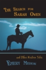 Image for Search for Sarah Owen and Other Western Tales