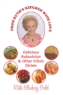 Image for From Ruth&#39;s Kitchen with Love: Delicious Bukovinian &amp; Other Ethnic Dishes