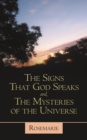Image for Signs That God Speaks And, the Mysteries of the Universe.