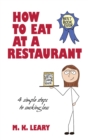 Image for How to Eat at a Restaurant: 4 Simple Steps to Sucking Less