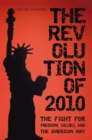 Image for Revolution of 2010: The Fight for Freedom, Values, and the American Way
