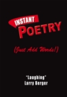 Image for Instant Poetry (Just Add Words!)