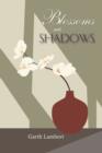 Image for Blossoms and Shadows