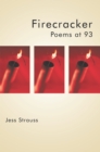 Image for Firecracker: Poems at 93