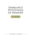 Image for Semblance Hypothesis of Memory
