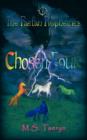 Image for Chosen Four : The Faelan Prophecies, Book One