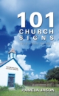 Image for 101 Church Signs: (God&#39;s Best Ad Men)