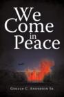 Image for We Come in Peace