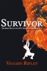 Image for Survivor: One Man&#39;S Battle with Hiv, Hemophilia, and Hepatitis C