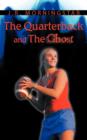 Image for The Quarterback and the Ghost