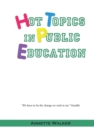 Image for Hot Topics in Public Education