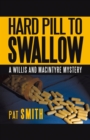 Image for Hard Pill to Swallow: A Willis and Macintyre Mystery