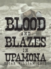 Image for Blood and Blazes in Upamona