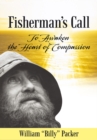 Image for Fisherman&#39;S Call: To Awaken the Heart of Compassion