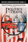 Image for Matthew Livingston and the Politics of Death