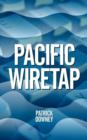 Image for Pacific Wiretap