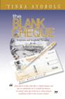 Image for The Blank Cheque : Scriptures and Insightful Thoughts for the Seekers of Abundance