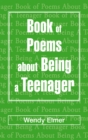 Image for Book of Poems About Being a Teenager