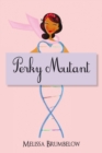 Image for Perky Mutant
