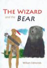 Image for The Wizard and the Bear