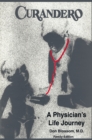 Image for Curandero: a Physician&#39;S Life Journey: The Memoirs of a Pediatrician