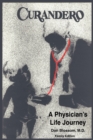 Image for Curandero : A Physician&#39;s Life Journey: The Memoirs of a Pediatrician