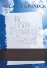 Image for In the Eyes of God: American Public Education in the Twenty-First Century