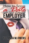Image for How to Score a Date with Your Potential Employer
