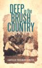 Image for Deep in the Brush Country
