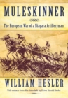 Image for Muleskinner: The European War of a Niagara Artilleryman