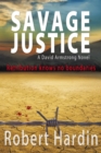Image for Savage Justice