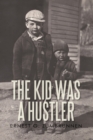 Image for Kid Was a Hustler