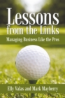 Image for Lessons from the Links: Managing Business Like the Pros