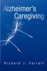 Image for Alzheimer&#39;s Caregiving : Lessons from a Surviving Spouse