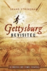 Image for Gettysburg Revisited : A Novel of Time Travel