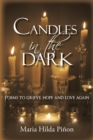Image for Candles in the Dark: Poems to Grieve, Hope and Love Again