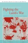 Image for Fighting the Lamb&#39;s War