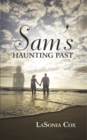 Image for Sam&#39;s Haunting Past