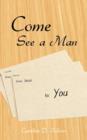 Image for Come See a Man