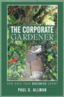 Image for Corporate Gardener: How Does Your Business Grow?