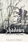 Image for Shadows: Book One of the Eligia Shala