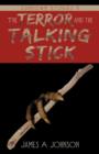 Image for The Terror and the Talking Stick
